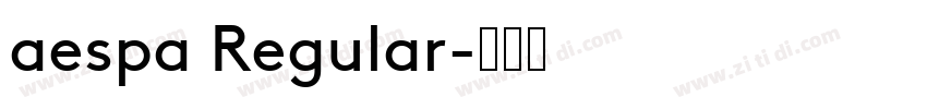 aespa Regular字体转换